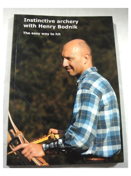 4. Kniha Instinktives Bogenschiessen HENRY BODNIK (8902)